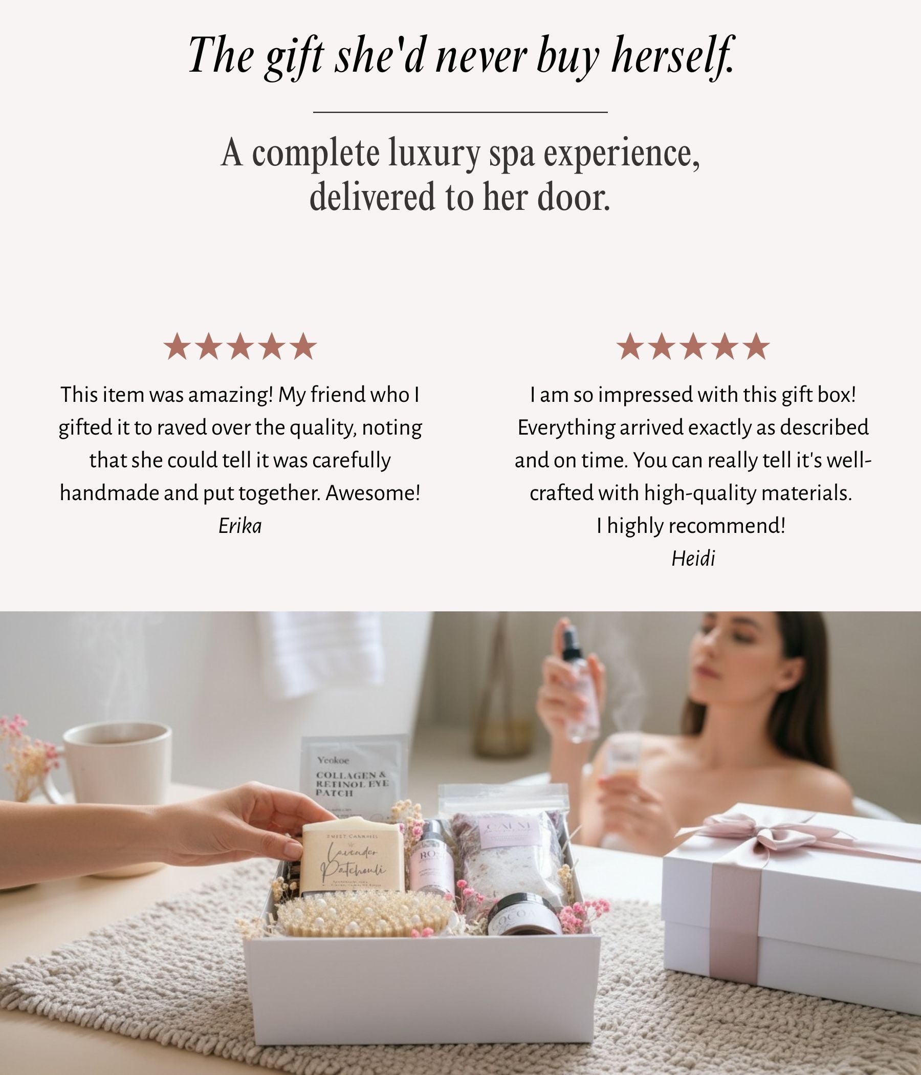 Promotional graphic for a luxury spa gift set. The top half features marketing text and customer testimonials on a warm cream background.